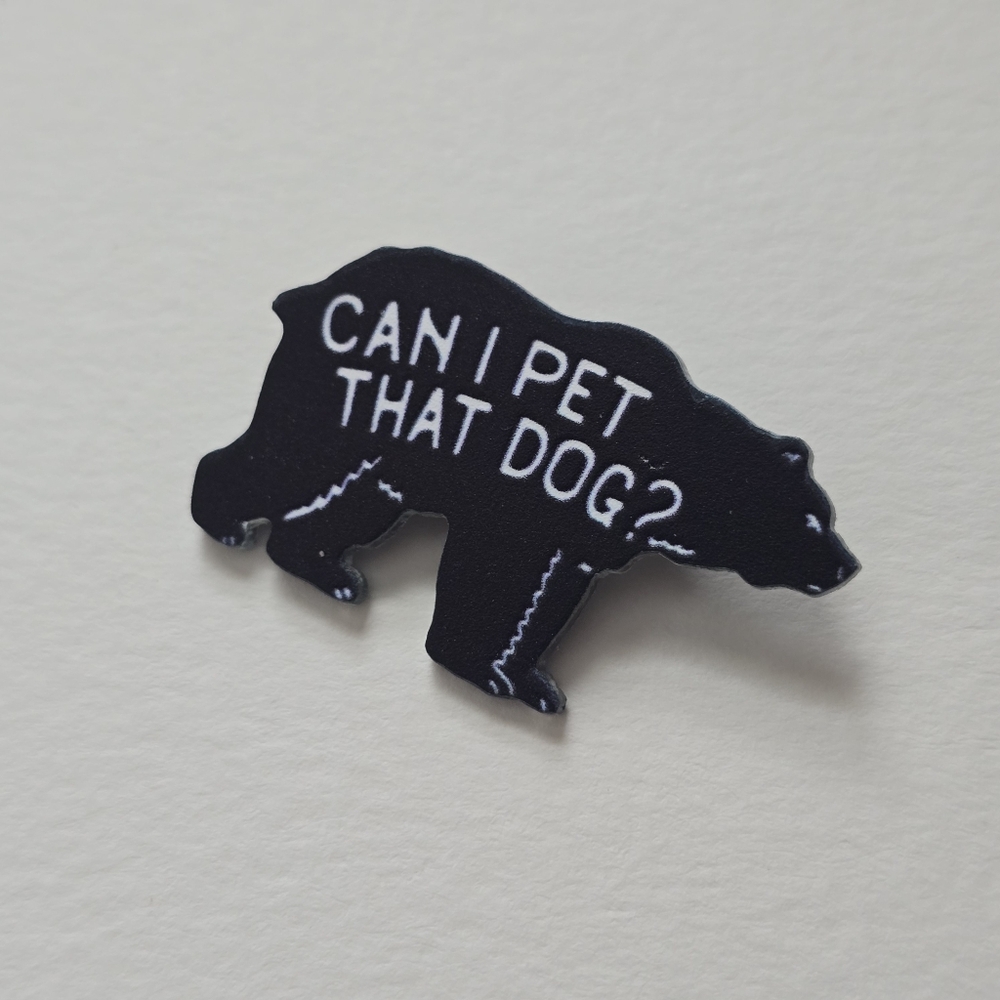 Can I Pet That Dog? Meme Pin